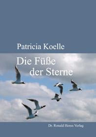 Patricia Koelle: Die Fe der Sterne