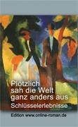 Schlüsselerlebnisse  Dr. Ronald Henss Verlag ISBN 3-9809336-8-7