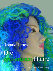 Ronald Henss: Die grasgrünene Haare