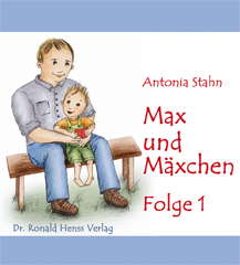 Antonia Stahn: Max und Mäxchen